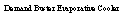 Text Box: Demand Buster Evaporative Cooler